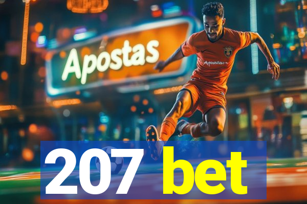 207 bet